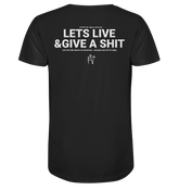 lets live and give a shit - Organic Shirt