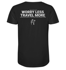 Worry Less Travel More - Organic Shirt