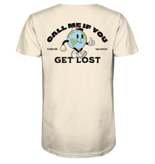 call me if you get lost - Organic Shirt